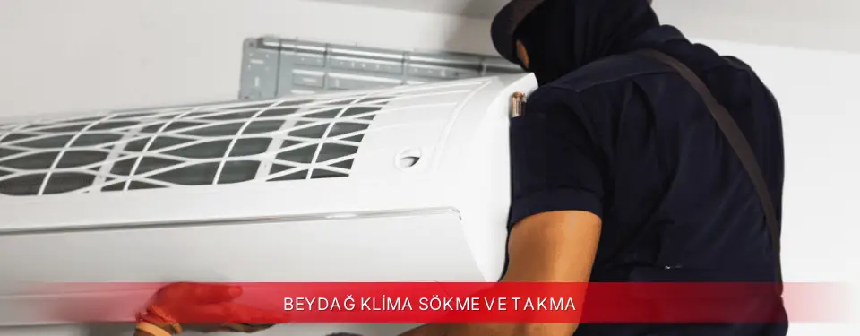 Beydağ İlçemi Toshiba Klima Sökme ve Takma